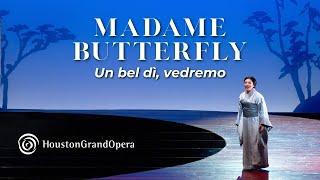 "Un bel dì, vedremo" from Puccini's Madame Butterfly | Ailyn Pérez at HGO