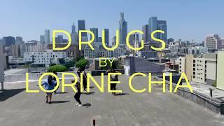 Drugs "Official Music Video" - Lorine Chia