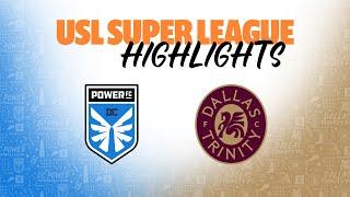 10.16.2024 | DC Power FC vs. Dallas Trinity FC - Game Highlights