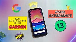 Pixel Experience Rom With Android 13  For Redmi 9a/9i/9/9c/Poco C3/C31 | Let's test 