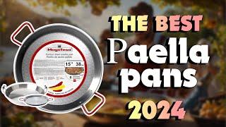 The Best Paella Pans for Cooking Mouth-Watering Spanish Dishes in 2024 - Must Watch Before Buying!