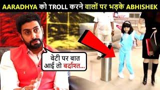 Abhishek Bachchan Gets ANGRY, Slams Trollers For Making Fun Of Daughter Aaradhya