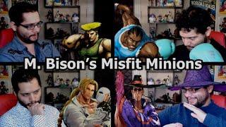 M. Bison's Misfit Minions