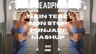 NAIN TERE NON STOP PUNJABI MASHUP (BassBoosted)