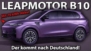 LEAPMOTOR B10 - Auch der kommt nach Deutschland!