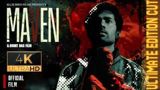 MAVEN - Official Film [Ultimate 4K Edition] | Himangshu S, Snigdha H, Aniruddha M | Rohit Das | BBF