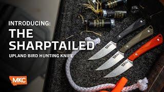 INTRODUCING: THE NEW MKC SHARPTAILED - UPLAND BIRD KNIFE