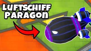 Der LUFTSCHIFF PARAGON in BTD6!