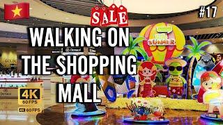 WALKING ON THE SHOPPING MALL - Virtual Tour Of The GoldCoast Shopping Center in Nha Trang - 4k 60fps