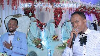 NEW Muslim wedding Vocal Nasheed ( Muaz and Kunuza )  2021