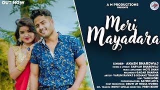 Meri Mayadara | Akash Bhardwaj | Varun Rawat | Himani Thakur | Romantic new Song | Uttarakhand