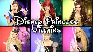 DISNEY PRINCESSES AS VILLAINS - Disney Princess Villain songs (Minor Key)