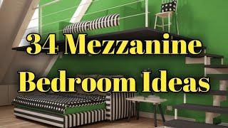 34 Mezzanine Bedroom Ideas