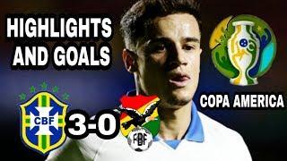 BRASIL 3-0 BOLIVIA | Highlights and Goals | COPA AMERICA