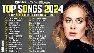 Adele, The Weeknd, Ariana Grande, Miley Cyrus, Dua Lipa, Ed Sheeran, Bruno Mars, SiaPop Songs 2024