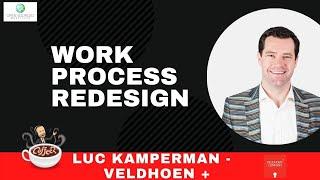 Work Process Redesign For New Ways of Working | Luc Kamperman -  Veldhoen +