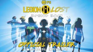 Legion Lost Official Trailer (Script)