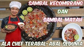 SAMBAL KECOMBRANG DAN SAMBAL MATAH ALA CHEF TERABAL-ABAL SEDUNIA