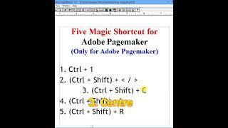 5 magic shortcut for Adobe Pagemaker 7.0