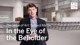 The Value of Art | Episode 8: Subject Matter