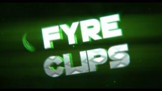 FYREclips' Intro || Edited by Nick Magee