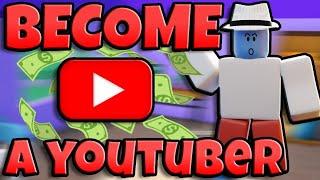 Become a Youtuber (ROBLOX0