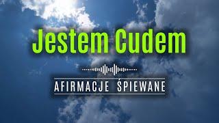 JESTEM CUDEM | Afirmacje Śpiewane | 3 minutowe #afirmacje #wiarawsiebie #jestemcudem #moc