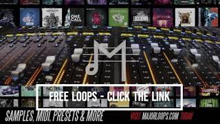 FREE LOOPS | Major Loops Premium Samples | Majorloops.com