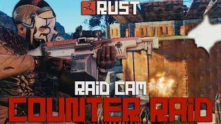 RUST: The Counter Raid | Raid Cam (Cinematic Edition)