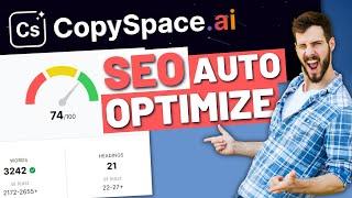 CopySpace AI: How To Auto-Optimize For SEO