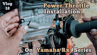 How To Install Quick/Power Throttle  On Yamaha Rx Series | Malayalam | Vlog 18