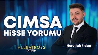 Nurullah Fidan'dan CIMSA Hisse Yorumu '1 Aralık 2024'  | Allbatross Yatırım