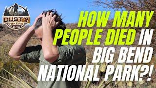 Is Big Bend National Park SAFE?!