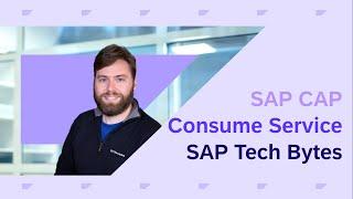 SAP Tech Bytes: SAP Cloud Application Programming Model Consume External Services