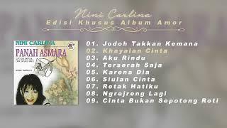 NINI CARLINA - EDISI KHUSUS ALBUM AMOR