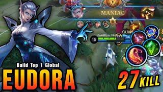 27 Kills + MANIAC!! Best Eudora One Shot Build and Emblem!! - Build Top 1 Global Eudora ~ MLBB