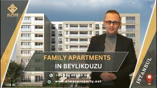 PROPERTY FOR SALE IN ISTANBUL TURKEY | FAMILY REAL ESTATE PROJECT