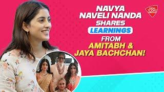 Navya Naveli Nanda with India Today's Hesha Chimah On Love & Relationships, Amitabah & Jaya Bachchan