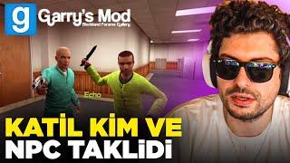 Katil Kim? Gmod Murder ve Npc Taklidi w/Katman Ekibi | Garry's Mod | Hype