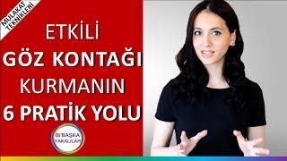 Göz Kontağı Nasıl Kurulur? İş Görüşmesi icin En Etkili 6 Taktik | NURFER IŞIK