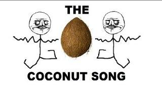 The Coconut Song - (Da Coconut Nut)