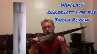 Windlass Oakeshott Type XIV Sword: Sword Re-Reviews, Episode 1