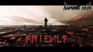 Diamond Head - Am I Evil? (Official Video)