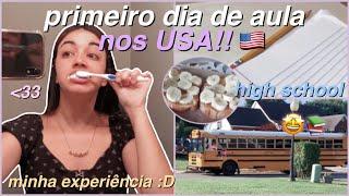 primeiro dia de aula nos estados unidos! (+ minha experiência)