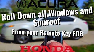 How to Open/Close All Windows and Sunroof from your Honda or Acura Remote Key FOB