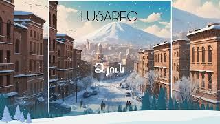 Lusareq - Ձյուն/Snow (Lyrics Video)