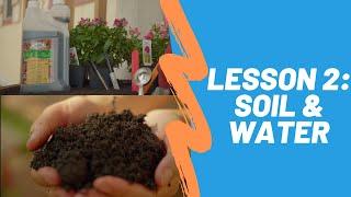 4-H at Home Garden Series: Lesson 2 *Soil and Water*