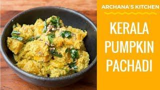 Kerala Pumpkin Pachadi - South Indian Recipes by Archana's Kitchen