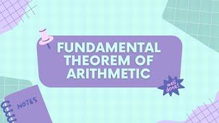 Fundamental Theorem of Arithmetic