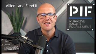 Allied Land Fund II Presented by Cody Bjugan